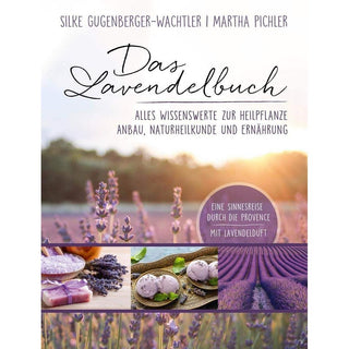 Das Lavendelbuch, Silke Gugenberger-Wachtler & Martha Pichler